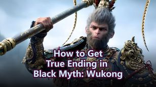 How to Get the True Ending in Black Myth: Wukong (Step-by-Step)