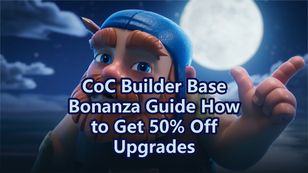 Clash of Clans Guide — How to Get 50% Off Upgrades and Max