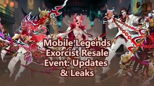 Mobile Legends Exorcist Resale Event: Updates/Leaks
