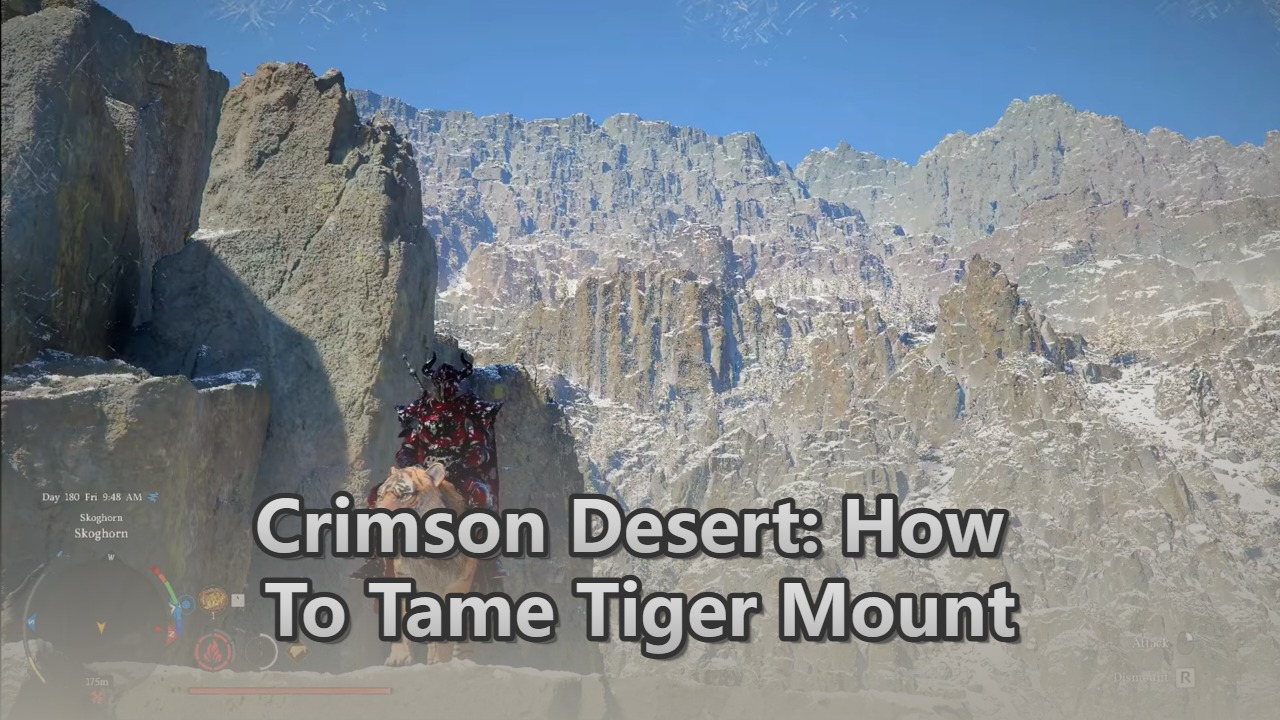 Crimson Desert: How To Tame Tiger Mount