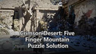Crimson Desert: Five Finger Mountain Puzzle Solution
