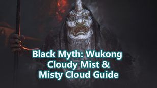 How to Defeat Cloudy Mist & Misty Cloud in Black Myth: Wukong