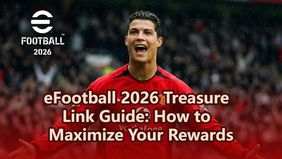 eFootball 2026 Treasure Link Guide: How to Maximize Your Rewards