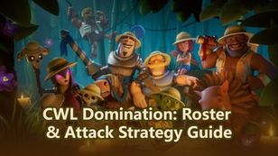 CWL Domination: Roster & Attack Strategy Guide