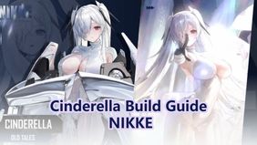 Cinderella Build, Weapon & Teams | NIKKE