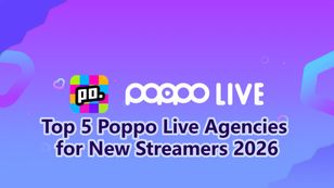 Top 5 Poppo Live Agencies for New Streamers 2026