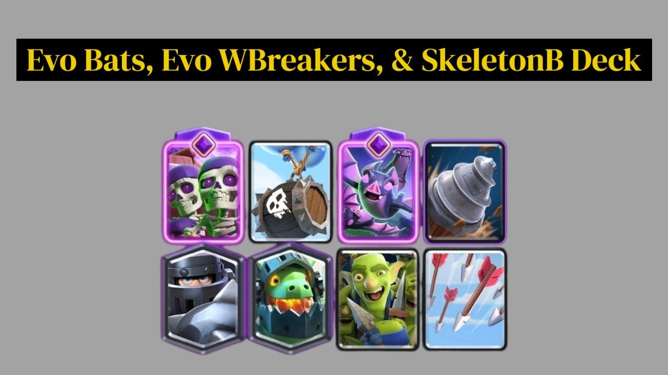 Evo Bats, Evo Wall Breakers, & Skeleton Barrel Deck
