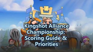 Kingshot Alliance Championship: Scoring Guide and Priorities