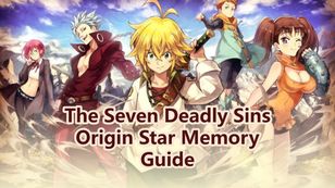 The Seven Deadly Sins: Origin Star Memory Guide