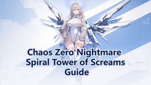 Chaos Zero Nightmare Spiral Tower of Screams Guide