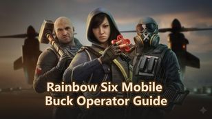 Rainbow Six Mobile Buck Operator Guide: Best Loadout & Tips