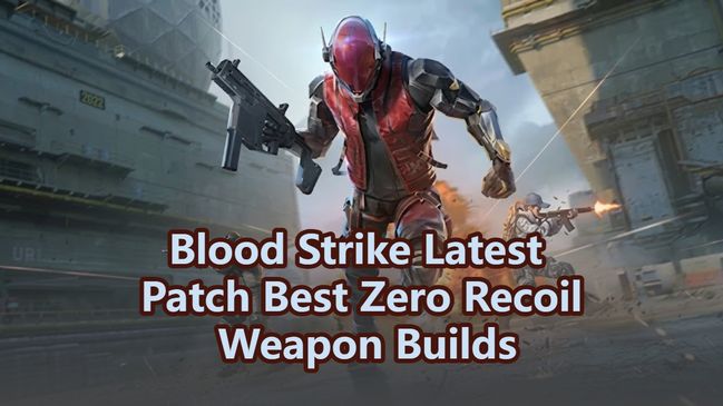 Best Zero Recoil Weapon Builds - Blood Strike Latest Patch