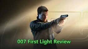 007 First Light Review - Is James Bond's New Game Worth It?