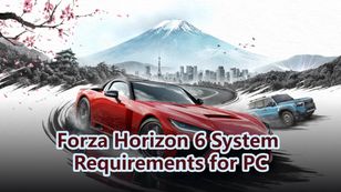 Forza Horizon 6 System Requirements for PC