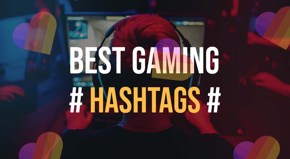 Best Gaming Hashtags