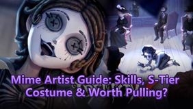 Identity V Mime Artist Guide: Skills, S-Tier Costume & Worth Pulling?