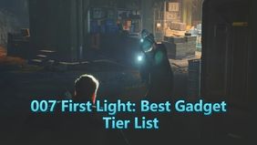007 First Light: Best Gadget Tier List