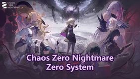 Zero System Complete Guide | Chaos Zero Nightmare