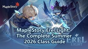 MapleStory Erel Light: The Complete Summer 2026 Class Guide