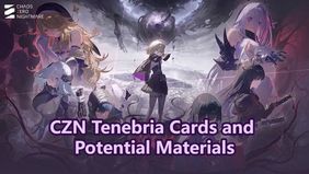 Chaos Zero Nightmare Tenebria Cards and Potential Materials