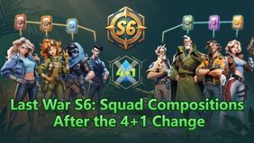 Last War Season 6: Squad Compositions After the 4+1 Change