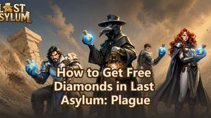 How to Get Free Diamonds in Last Asylum: Plague