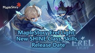 MapleStory Erel Light: New SHINE Class, Skills, Release Date