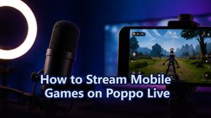 Poppo Live for Gamers: How to Stream Mobile Games