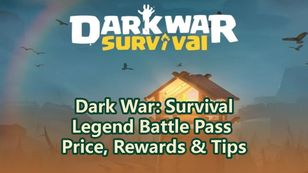 Dark War: Survival Legend Battle Pass  Price, Rewards & Tips