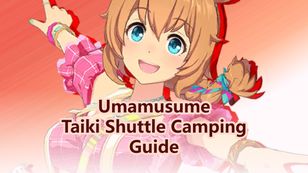 Uma Musume Pretty Derby: Taiki Shuttle (Camping) Build Guide