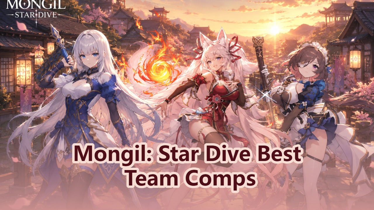 Mongil: Star Dive Best Team Comps Recommendation