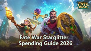 Fate War Starglitter Spending Guide 2026