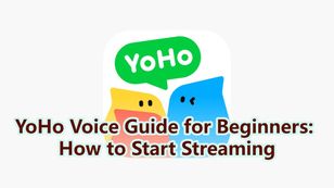 YoHo Voice Guide for Beginners: How to Start Streaming