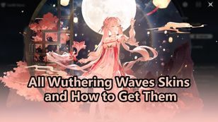 All Wuthering Waves Skins and How to Get Them