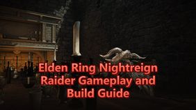 Elden Ring Nightreign Raider Gameplay and Build Guide