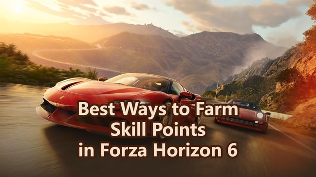 Best Ways to Farm Skill Points in Forza Horizon 6