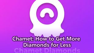 Chamet: How to Get More Diamonds for Less