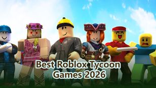 Best Roblox Tycoon Games 2026
