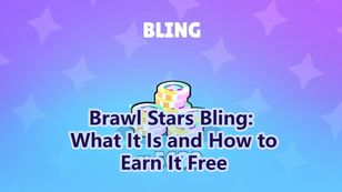 Brawl Stars Bling Guide: What It Is and How to Earn It Free