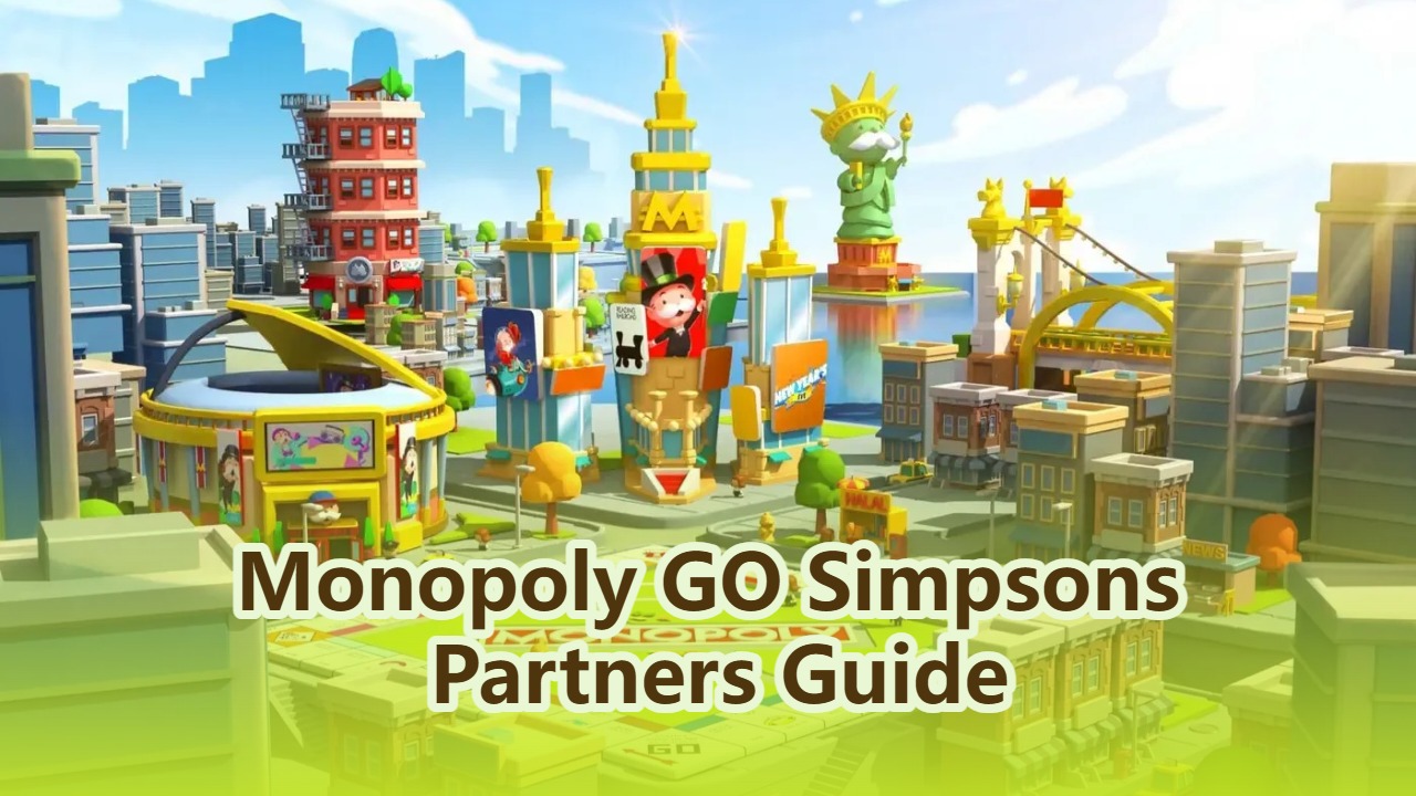 Monopoly GO The Simpsons Partners Event Guide: Rewards, Milestones, and ...