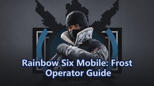 Rainbow Six Mobile: Frost Operator Guide