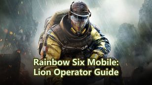 Rainbow Six Mobile: Lion Operator Guide