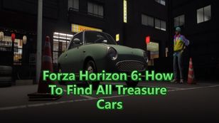 Forza Horizon 6: How To Find All Treasure Cars