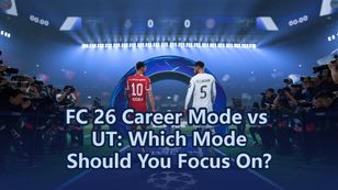 FC 26 Career Mode vs UT: Which Mode Should You Focus On?