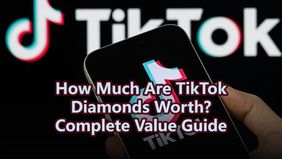 How Much Are TikTok Diamonds Worth? Complete Value Guide