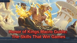 Honor of Kings Macro Guide: The Skills That Win Games