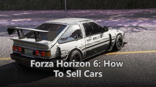Forza Horizon 6: How To Sell Cars
