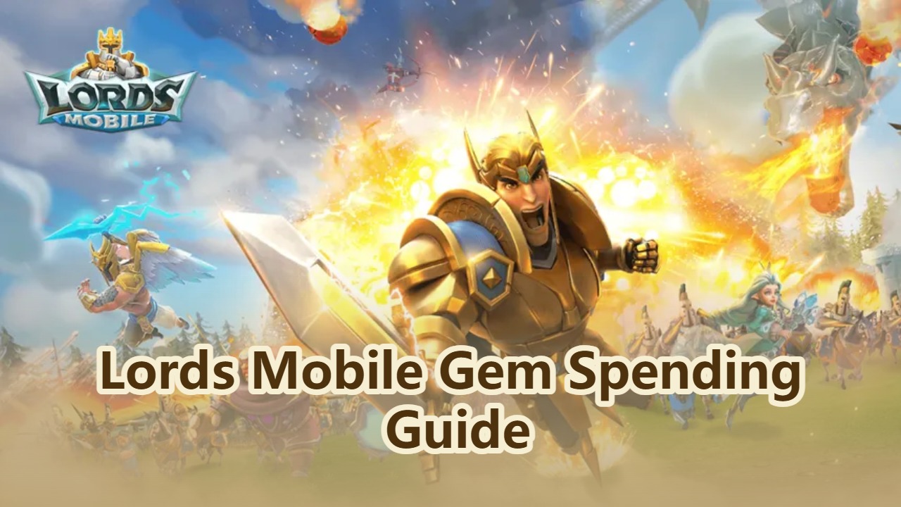 Lords Mobile Gem Spending Guide: Shield & Treasure Trove