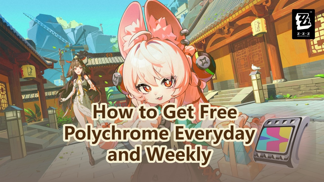 Ultimate Farming Guide: How to Get Polychromes | ZZZ