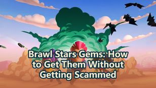 Brawl Stars: How to Get Gems Without Getting Scammed